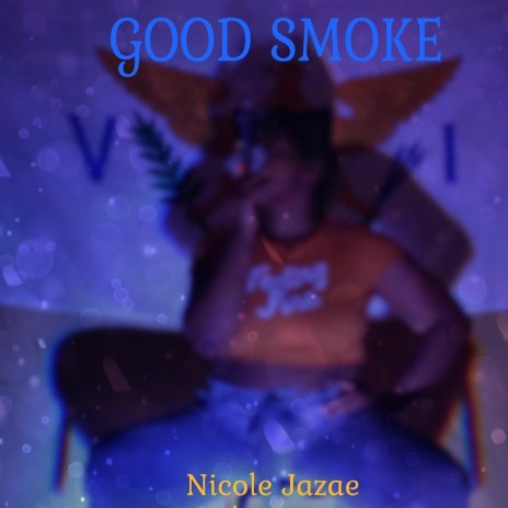 Good Smoke | Boomplay Music