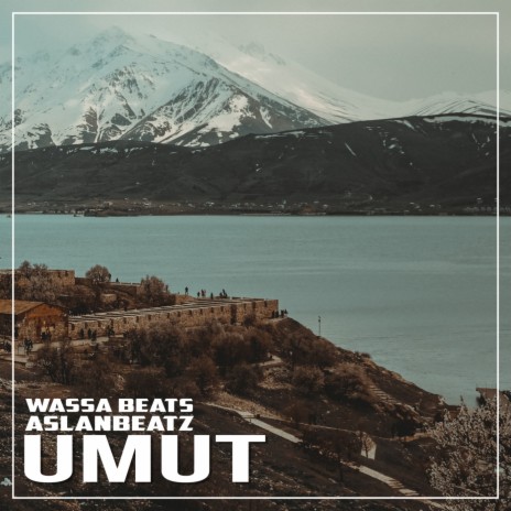 Umut ft. Wassa Beats | Boomplay Music