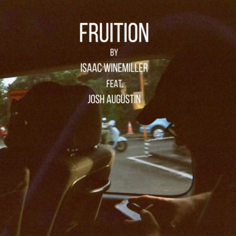 Fruition ft. Josh Augustin | Boomplay Music