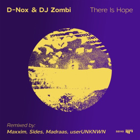 There Is Hope (Maxxim Remix Radio Edit) ft. DJ Zombi