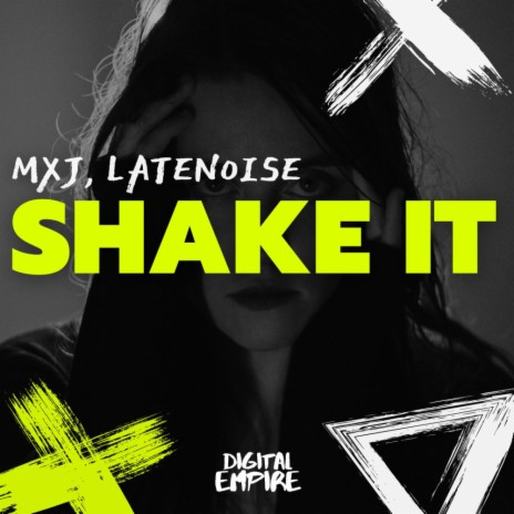 Shake It ft. LATENOISE | Boomplay Music