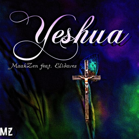 Yeshua ft. Elidaves | Boomplay Music