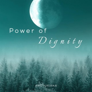 Power of Dignity