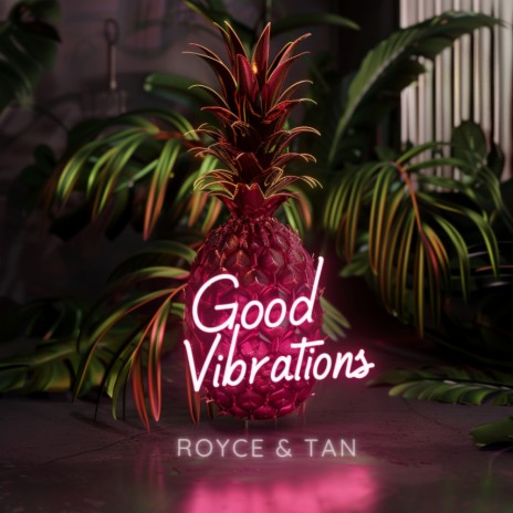 Good Vibrations | Boomplay Music