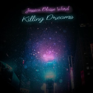 Killing Dreams