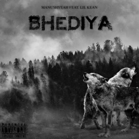 Bhediya ft. Lil Kean | Boomplay Music