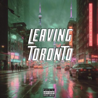 Leaving Toronto