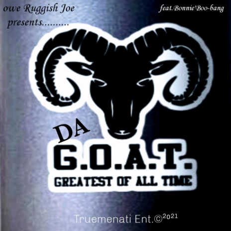 Da G.o.a.T (feat. Bonnie'Boo-bang)