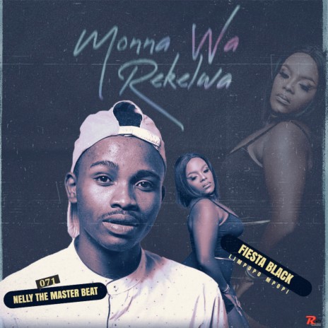 Monna Warekelwa ft. Fiesta Black (Limpopo Mpopi)