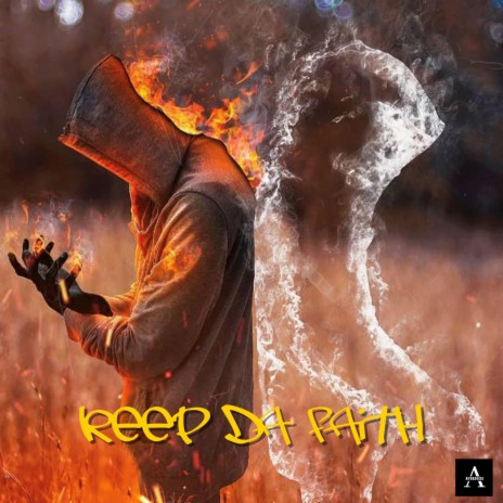 KEEP DA FAITH | Boomplay Music