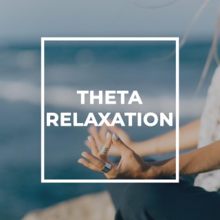 Theta Relaxation