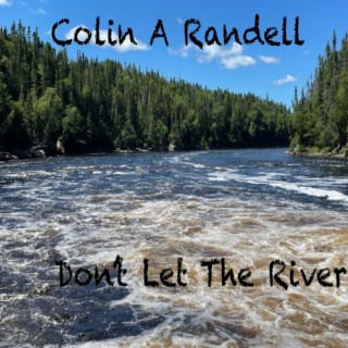 Don't Let The River lyrics | Boomplay Music