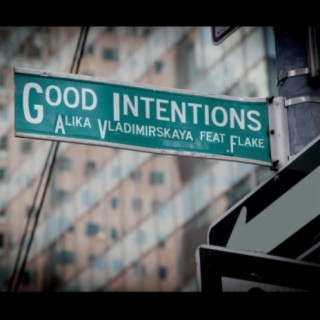 Good Intentions