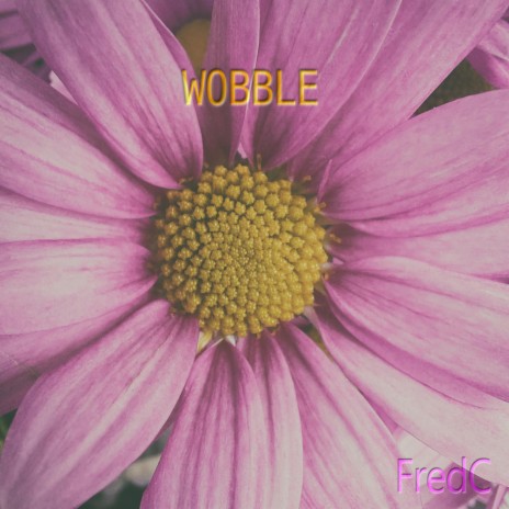 Wobble