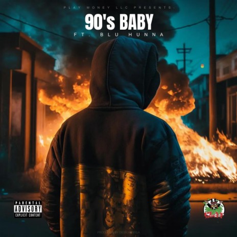 90's Baby ft. Blu Hunna | Boomplay Music