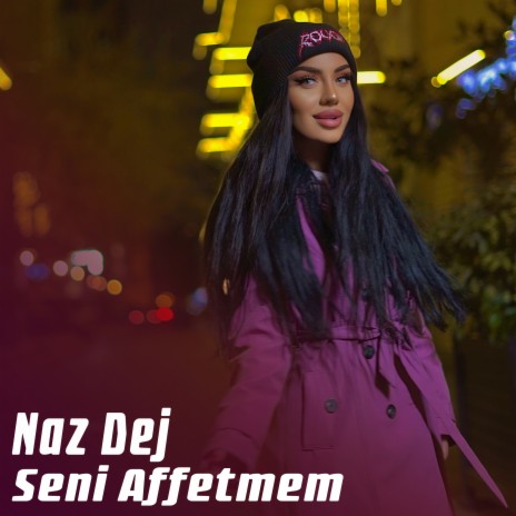 Seni Affetmem | Boomplay Music