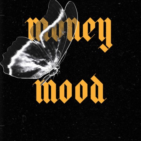 Money Mood | Boomplay Music