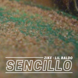 Sencillo ft. Lil Baldo lyrics | Boomplay Music