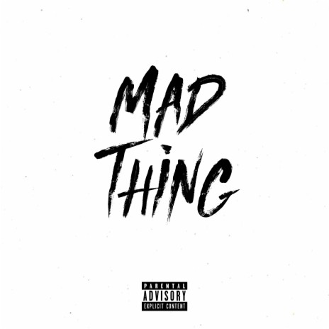 Mad Thing ft. Mosh & Karma | Boomplay Music
