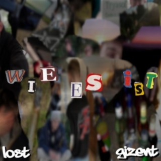 Wie es ist (feat. Gizent)