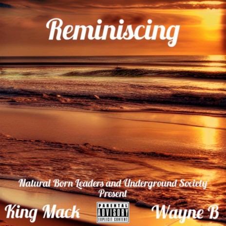 Reminiscing ft. King Mack | Boomplay Music