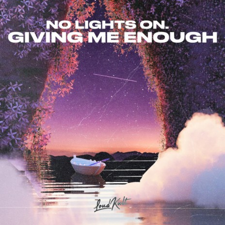 Giving Me Enough | Boomplay Music