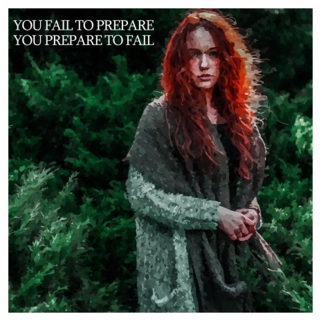 YOU FAIL TO PREPARE YOU PREPARE TO FAIL | Boomplay Music