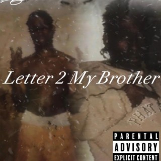 Letter 2 My Brother