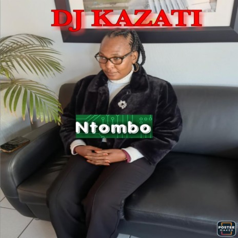 Ntombo (Mzamani Gombonyoka Remix) ft. Mzamani Gombonyoka | Boomplay Music