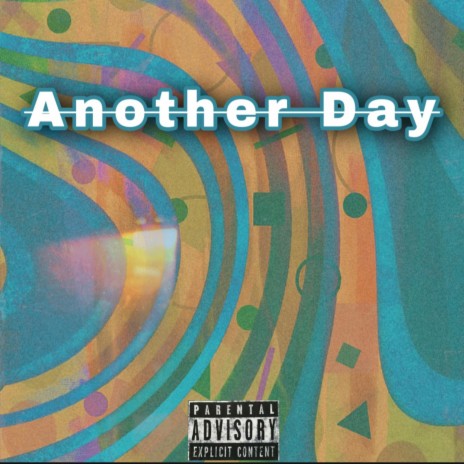 Another day | Boomplay Music