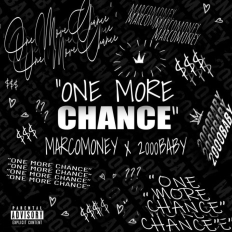 One More Chance ft. 2000baby