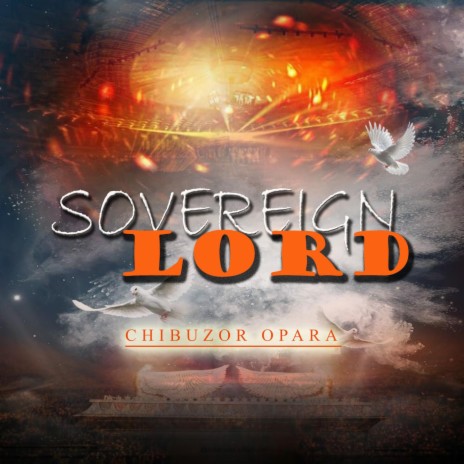 Sovereign Lord (feat. Extol Prince)