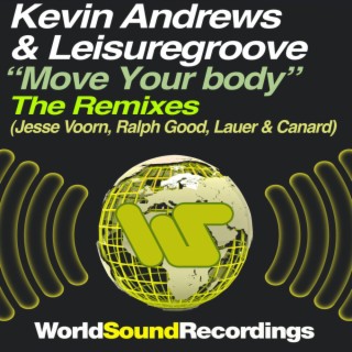 Move Your Body (THE REMIXES)