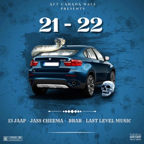 21 22 (Punjabi Song) ft. 13 Jaap, Jass Cheema & Brar | Boomplay Music