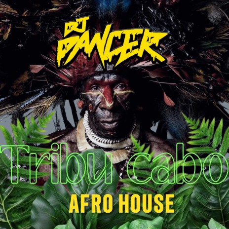 Tribu Cabo (Afro House) | Boomplay Music