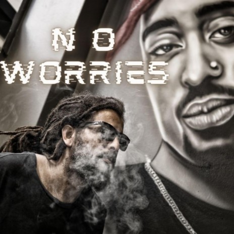 no worries | Boomplay Music