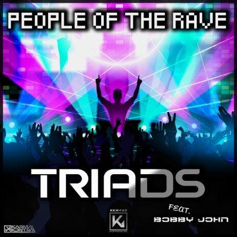 People Of The Rave (Extended) ft. Bobby John | Boomplay Music