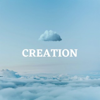 Creation