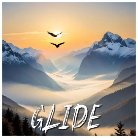 Glide | Boomplay Music