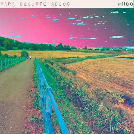 Para Decirte adiós | Boomplay Music