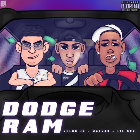 DODGE RAM ft. VULGO JN, Tixan & Lil Spk | Boomplay Music