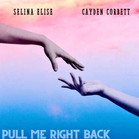 Pull Me Right Back ft. Cayden Corbett