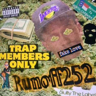 TRAP MEMBERS ONLY