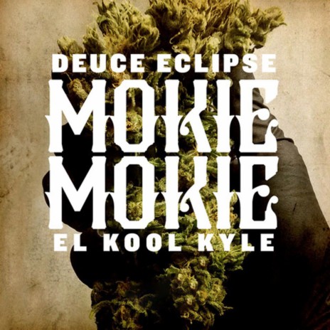 Mokie Mokie ft. El Kool Kyle | Boomplay Music