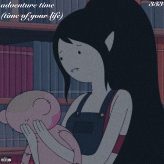 Adventure Time (sped up) [time of your life] lyrics | Boomplay Music