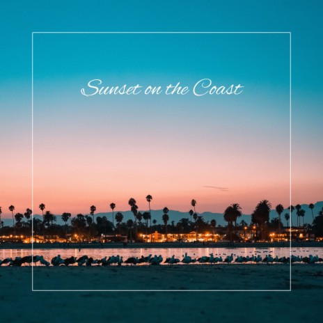 Sunset on the Coast ft. Spiritual Journey | Boomplay Music