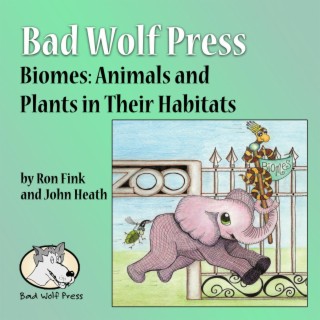 Biomes: Animals and Plants in Their Habitats (Vocals Only)