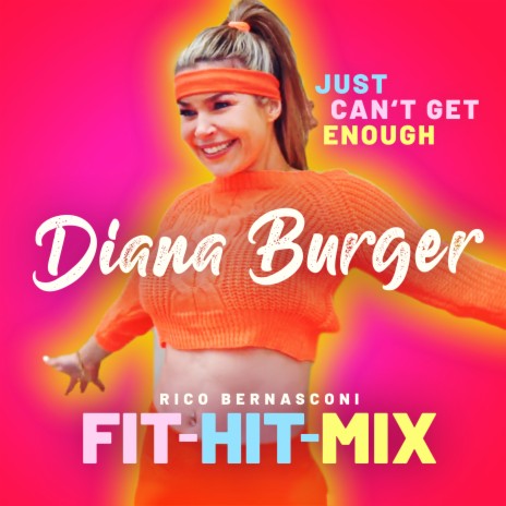 Just Can't Get Enough (Rico Bernasconi Fit-Hit-Mix) | Boomplay Music