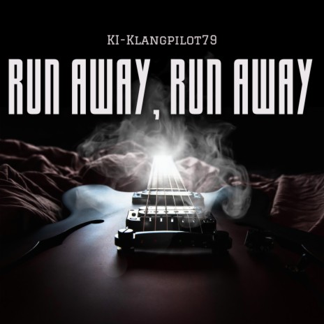 run away, run away | Boomplay Music