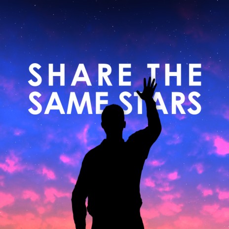 Share The Same Stars ft. Rob Gasser | Boomplay Music